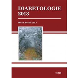 Diabetologie 2013 Milan Kvapil