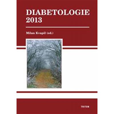 Diabetologie 2013 Milan Kvapil