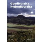 Geodiverzita a hydrodiverzita - Vojen Ložek – Hledejceny.cz