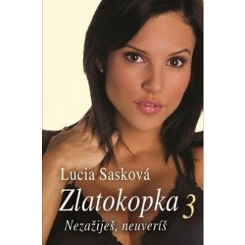 Zlatokopka 3 - Lucia Sasková