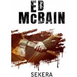 Ed McBain - Sekera – Hledejceny.cz