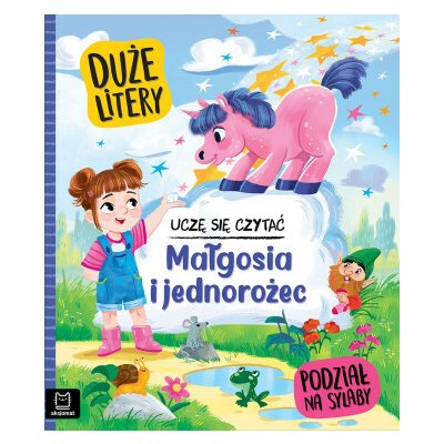 Małgosia i jednorożec. Uczę się czytać. Duże litery. Podział na sylaby – Hledejceny.cz