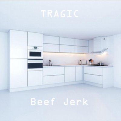 Beef Jerk - Tragic LP