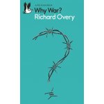 Why War - Richard Overy – Zboží Dáma