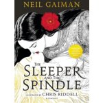 The Sleeper and the Spindle - Neil Gaiman, Chris Riddell ilustrácie – Zboží Mobilmania