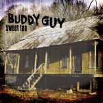Buddy Guy - SWEET TEA CD – Hledejceny.cz