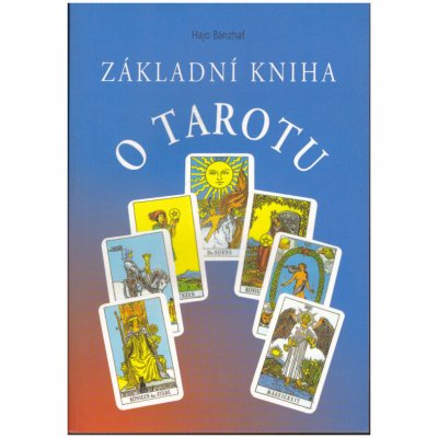 Základní kniha o Tarotu 2.v. Banzhaf, Hajo – Zbozi.Blesk.cz