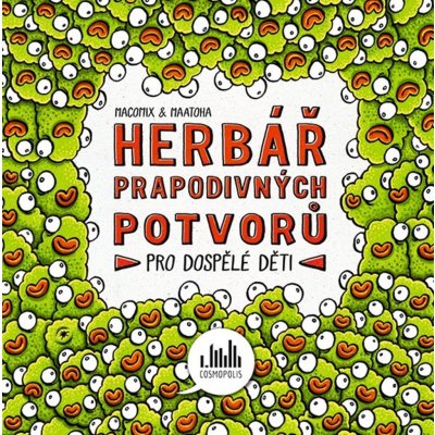Herbář prapodivných potvorů – Zbozi.Blesk.cz