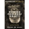 Kniha Mámino poslední objetí - Co nám emoce zvířat prozrazují o nás samých - Frans de Waal