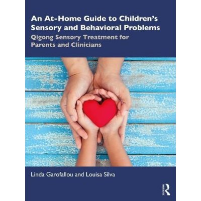 At-Home Guide to Children's Sensory and Behavioral Problems – Zbozi.Blesk.cz