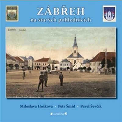 Zábřeh na starých pohlednicích Hošková Miloslava