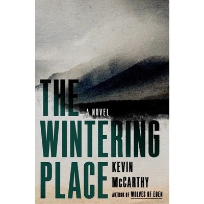 The Wintering Place McCarthy KevinPevná vazba