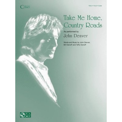 John Denver Take Me Home, Country Roads noty na klavír, zpěv, akordy