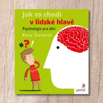 Jak to chodí v lidské hlavě