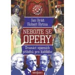 Nebojte se opery! - Jan Jiráň – Hledejceny.cz