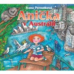 Anička v Austrálii - Ivana Peroutková – Hledejceny.cz
