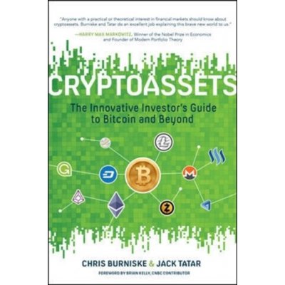 Cryptoassets : The Innovative Investors Guide to Bitcoin and Beyond