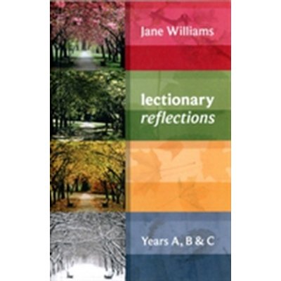 Lectionary Reflections - J. Williams