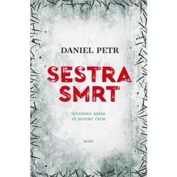 Sestra smrt - Petr Daniel