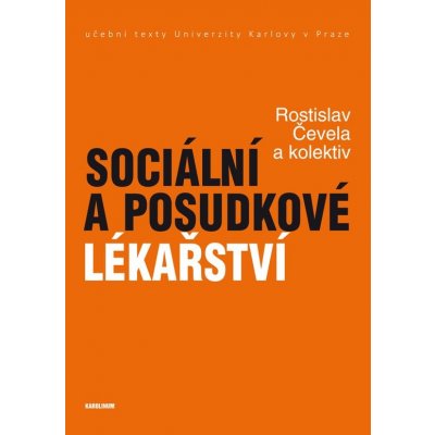 Sociální a posudkové lékařství - Rostislav Čevela – Hledejceny.cz