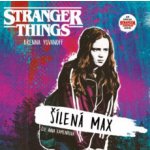 Stranger Things: Šílená Max - Brenna Yovanoffová – Sleviste.cz