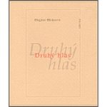 Druhý hlas - Halasová Dagmar – Hledejceny.cz