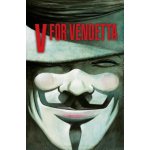 V for Vendetta 30th Anniversary Moore A.Pevná vazba – Hledejceny.cz