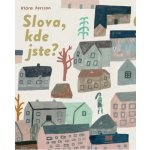 Slova, kde jste? - Klara Persson – Hledejceny.cz