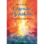 Legendy o Ježíškovi - Jakob Streit – Hledejceny.cz