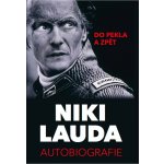 Niki Lauda - Autobiografie. Do pekla a zpět - Lauda Niki – Zboží Dáma