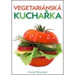 Vegetariánská kuchařka - der Haroutunian Arto – Hledejceny.cz