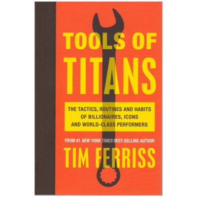 Tools of Titans Timothy Ferriss