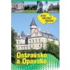 Mapa a průvodce Ostravsko a Opavsko Ottův turistický průvodce