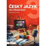 Český jazyk 3 pro SŠ PS – Hledejceny.cz
