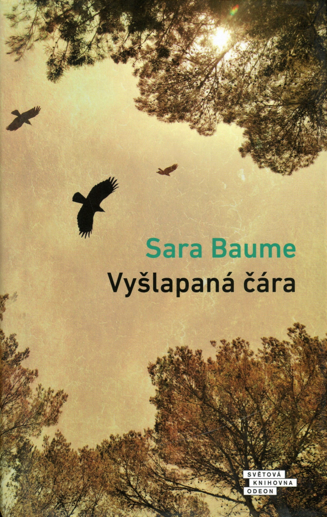 Vyšlapaná čára - Sara Baume