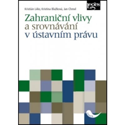 Zahraniční vlivy a srovnávání v ústavním právu – Hledejceny.cz