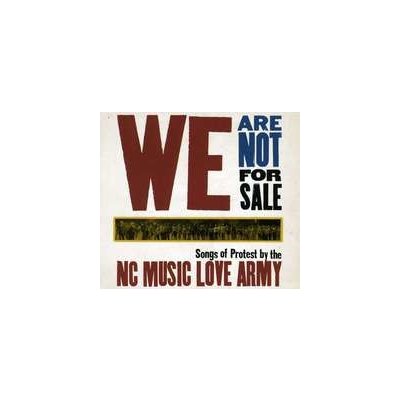 Nc Music Love Army - We Are Not For Sale CD – Sleviste.cz