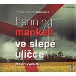 Ve slepé uličce - Mankell Henning - Vyorálek Jiří – Hledejceny.cz