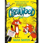 Grimwood - Laugh your head off with the funniest new series of the year, from award-winning Nadia Shireen - Shireen Nadia – Sleviste.cz
