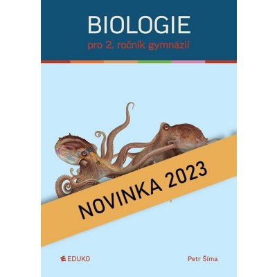 Biologie pro 2. ročník gymnázií - Petr Šíma – Zboží Mobilmania