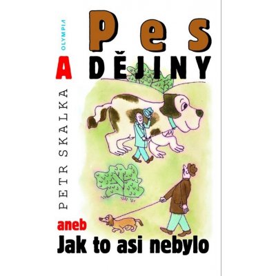 Pes a dějiny - Petr Skalka – Zboží Mobilmania