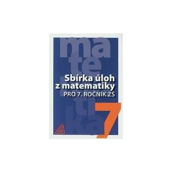 Sbírka úloh z matematiky pro 7.roč.ZŠ - Bušek I.,Cibulková M.,Vaterová V.