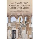 Cambridge Critical Guide to Latin Literature – Zbozi.Blesk.cz