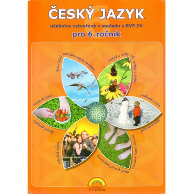 Český jazyk pro 6. ročník ZŠ - učebnice - Miksová E., Hájková J. – Hledejceny.cz