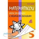 Matematikou krok za krokem k přijímacím zkouškám. - Husar Petr