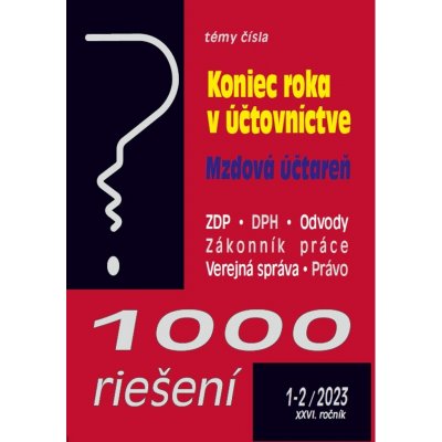 1000 riešení č. 1-2 / 2023 - Koniec roka v účtovníctve - Poradca s.r.o. – Hledejceny.cz