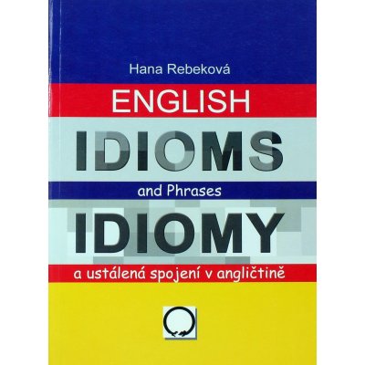 English Idioms and Phrases Idiomy – Zboží Mobilmania