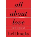 All about Love B. Hooks New Visions: