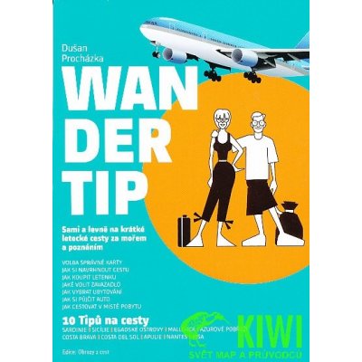 Wandertip: 10 Tipu na cesty - Procházka Dušan