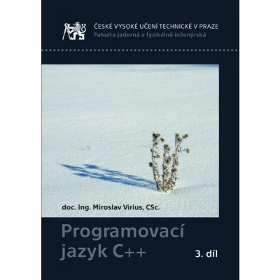 Programovací jazyk C++ 3. díl - Virius, Miroslav